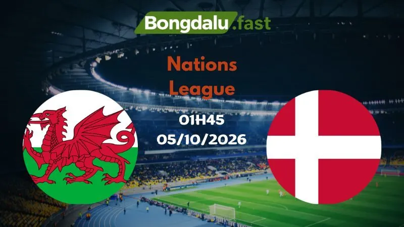 Soi kèo Xứ Wales vs Đan Mạch 01h45 ngày 05/10 | Nations League
